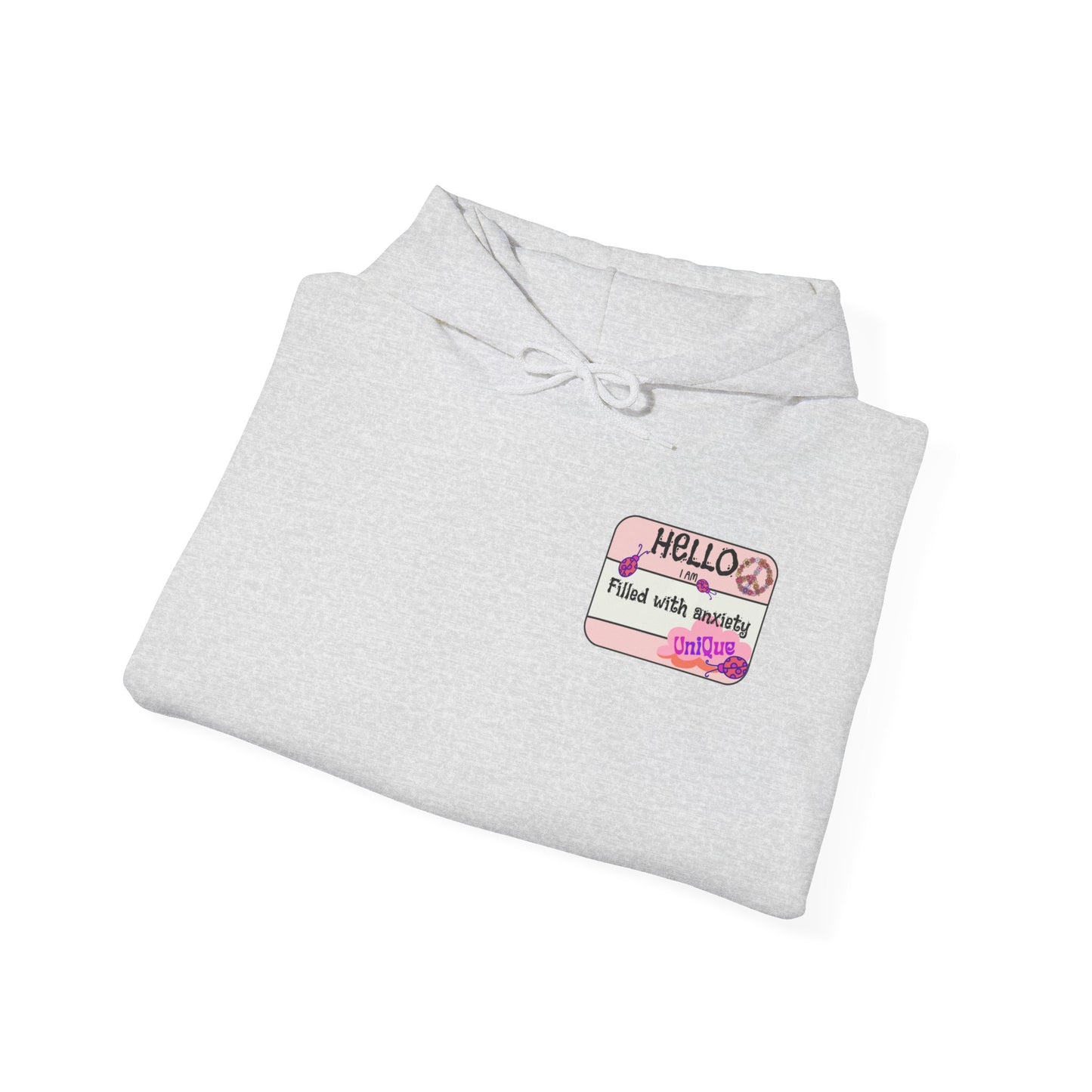 Hello I am...  Filled with anxiety   -Hooded Sweatshirt by Gildan Unisex Heavy Blend™  *Free Shipping*