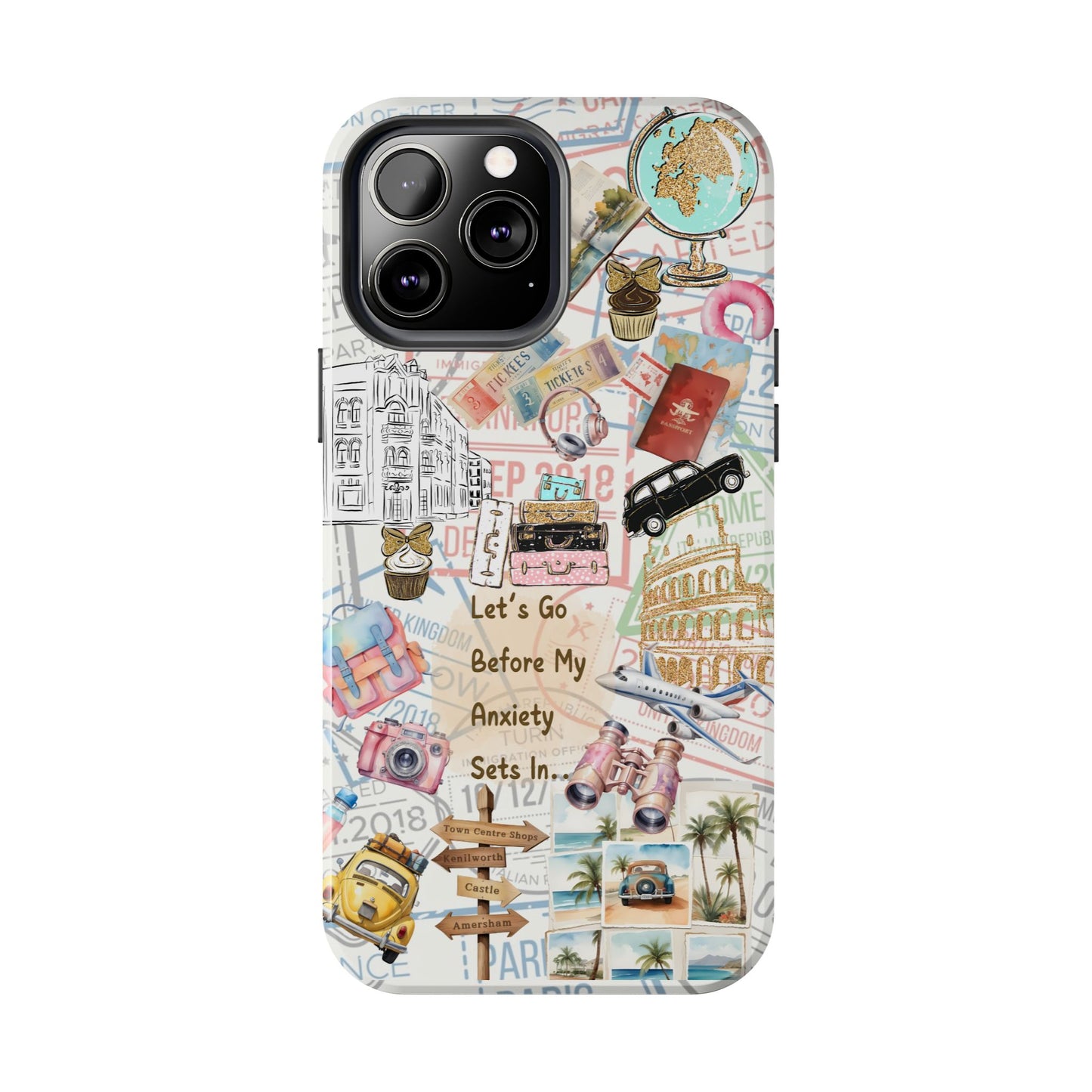 Let's Go Before My Anxiety Sets In Scrapbook  -Cellphone Case  *Free Shipping*