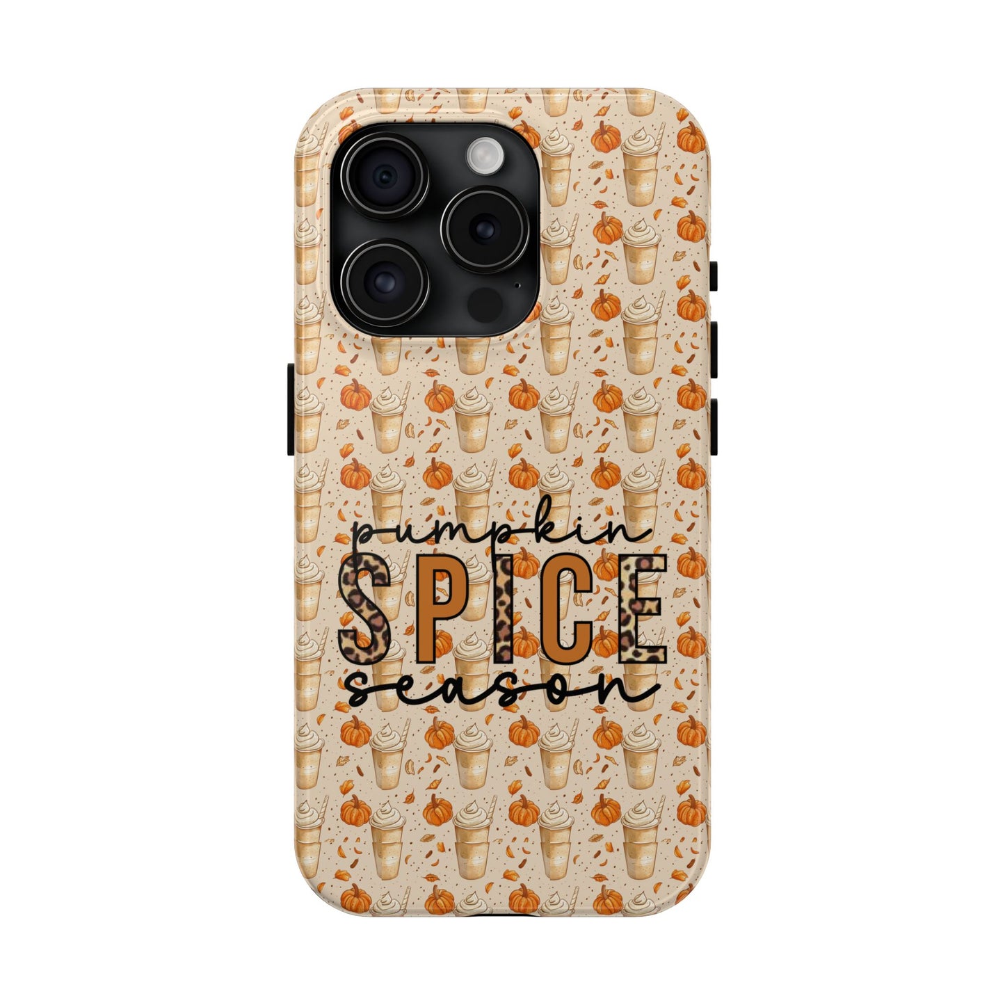 Pumpkin Spice Season Cellphone Case  *Free Shipping *