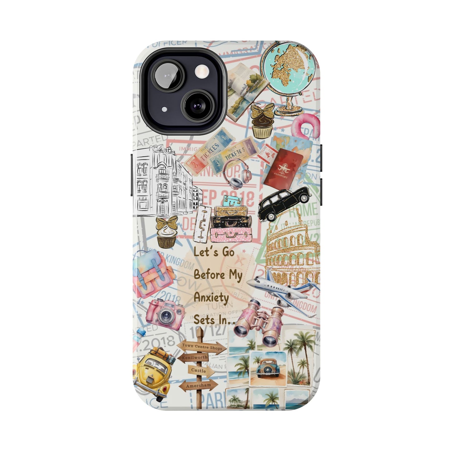 Let's Go Before My Anxiety Sets In Scrapbook  -Cellphone Case  *Free Shipping*