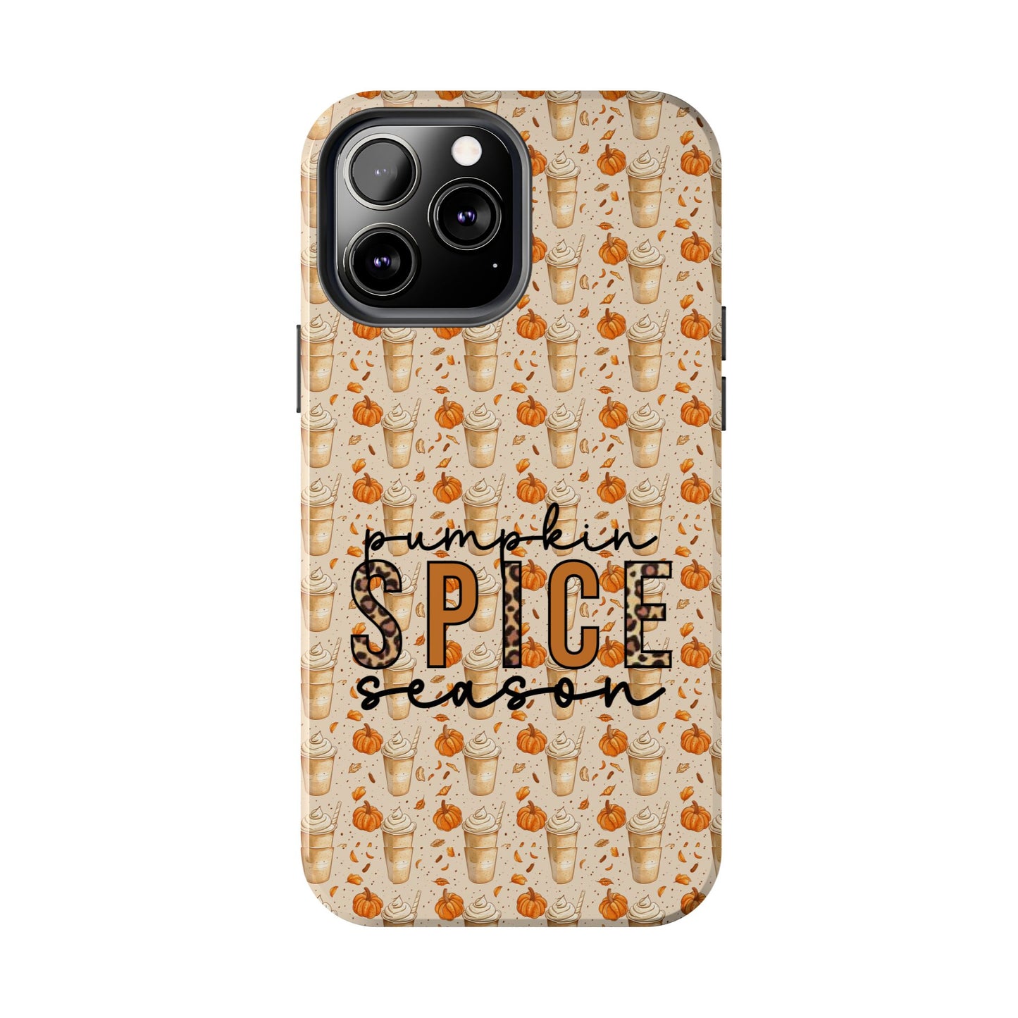 Pumpkin Spice Season Cellphone Case  *Free Shipping *