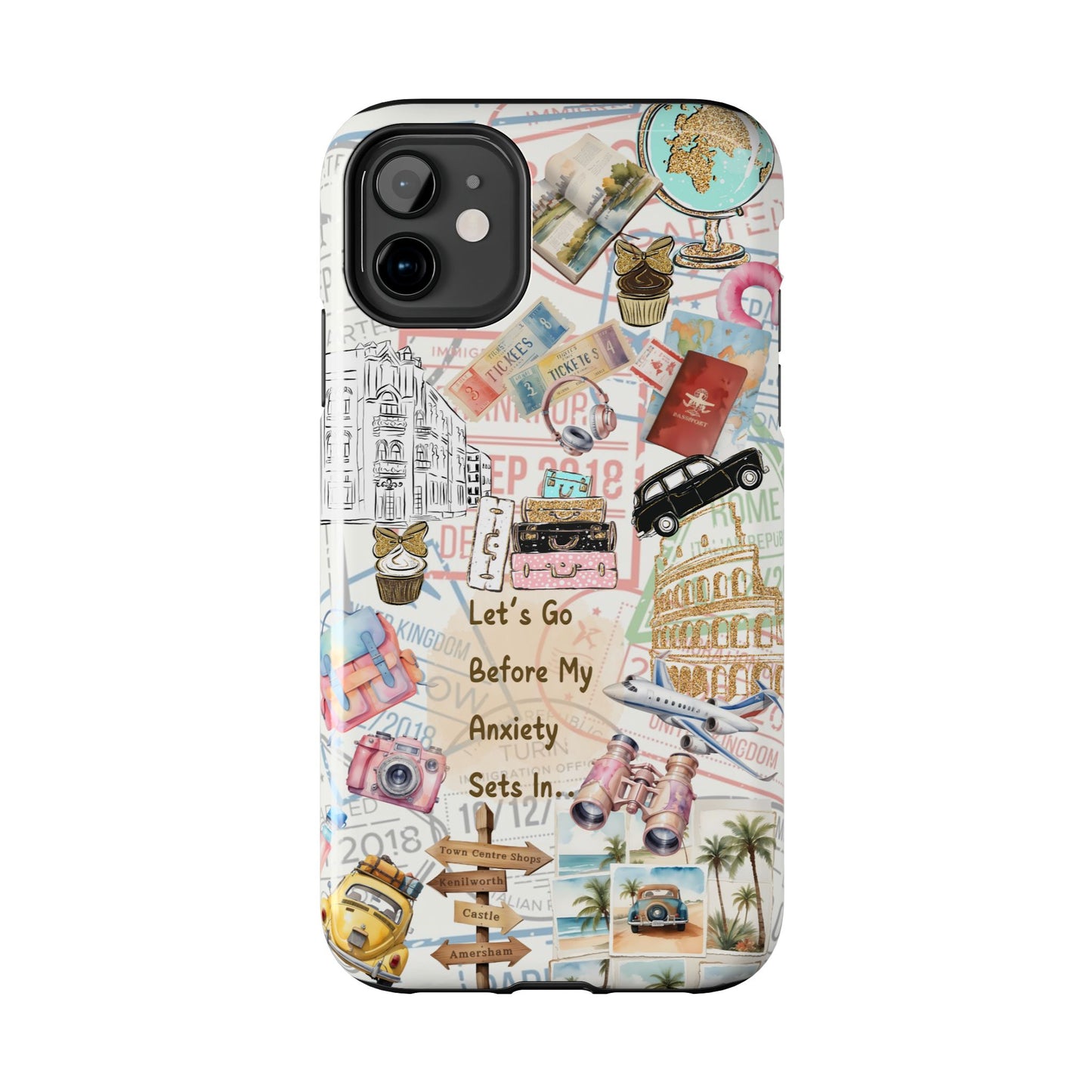 Let's Go Before My Anxiety Sets In Scrapbook  -Cellphone Case  *Free Shipping*